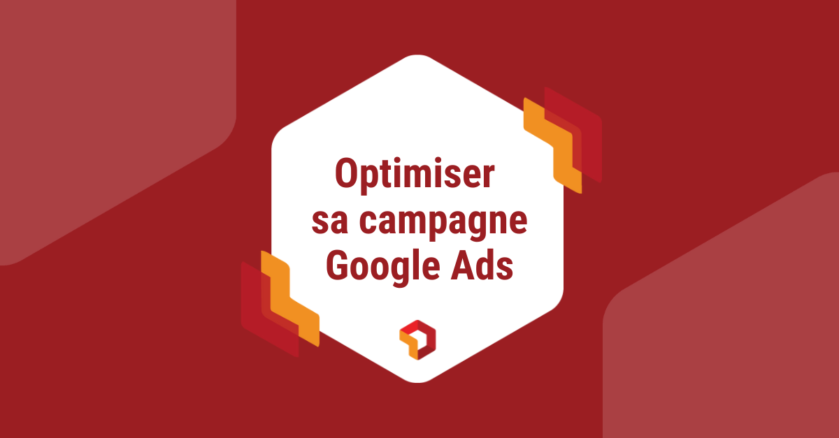 Optimiser campagne google ads