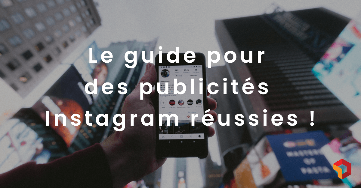 comment faire de la publicité sur instagram - Digitad France